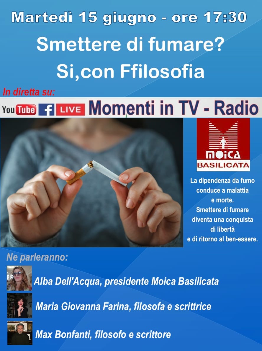 MgFarina's tweet photo. Martedì 15 giugno ore 17 e 30 ultimo appuntamento della stagione con Moica Basilicata. Smettere di fumare? Si, con filosofia.
Con Alba Dell'Acqua Max Bonfanti e la sottoscritta. 
#stopfumo https://t.co/aGvrawVYHs
