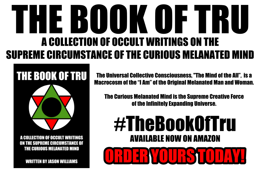 trudreadzdotcom's tweet photo. Are you a Curious #Melanated Mind? Do you like to read about the Sciences of Life and the Mysteries of the Universe? Do you strive to realize your #SupremeCircumstance? 

Check out "The Book Of Tru" AVAILABLE NOW on Amazon! 

#TheBookOfTru

Link: https://t.co/5lQud3TP1h https://t.co/AzLHOpsEs5