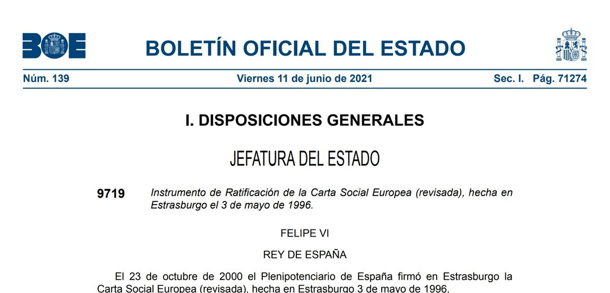 * Ingreso 2021 *
Publicada en el BOE de ayer Ratificación de la Carta Social Europea (revisada), hecha en 
Estrasburgo el 3 de mayo de 1996