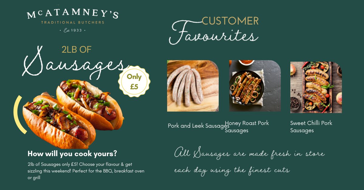 McAtamneys's tweet photo. Shop our sizzling sausage in all shops this Saturday 🌭 Choose your flavour &amp; cook your way!
⭐️2lbs of sausages only £5 all day today ⭐️

How will you cook yours?

#McAtamneysButchers #butcherscounter #sausages #goodfoodni #shoplocal https://t.co/KVxeZGCMqt