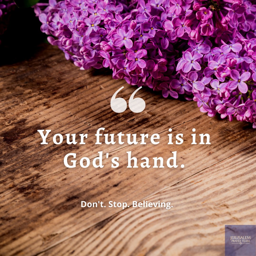 jerusalemprayer's tweet image. Your future is in God's hand.

Don't. Stop. Believing.

"For I know the plans I have for you," declares the Lord, "plans to prosper you and not to harm you, plans to give you hope and a future..."
— Jeremiah 29:11

#TrustInTheLord #Matthew6v33