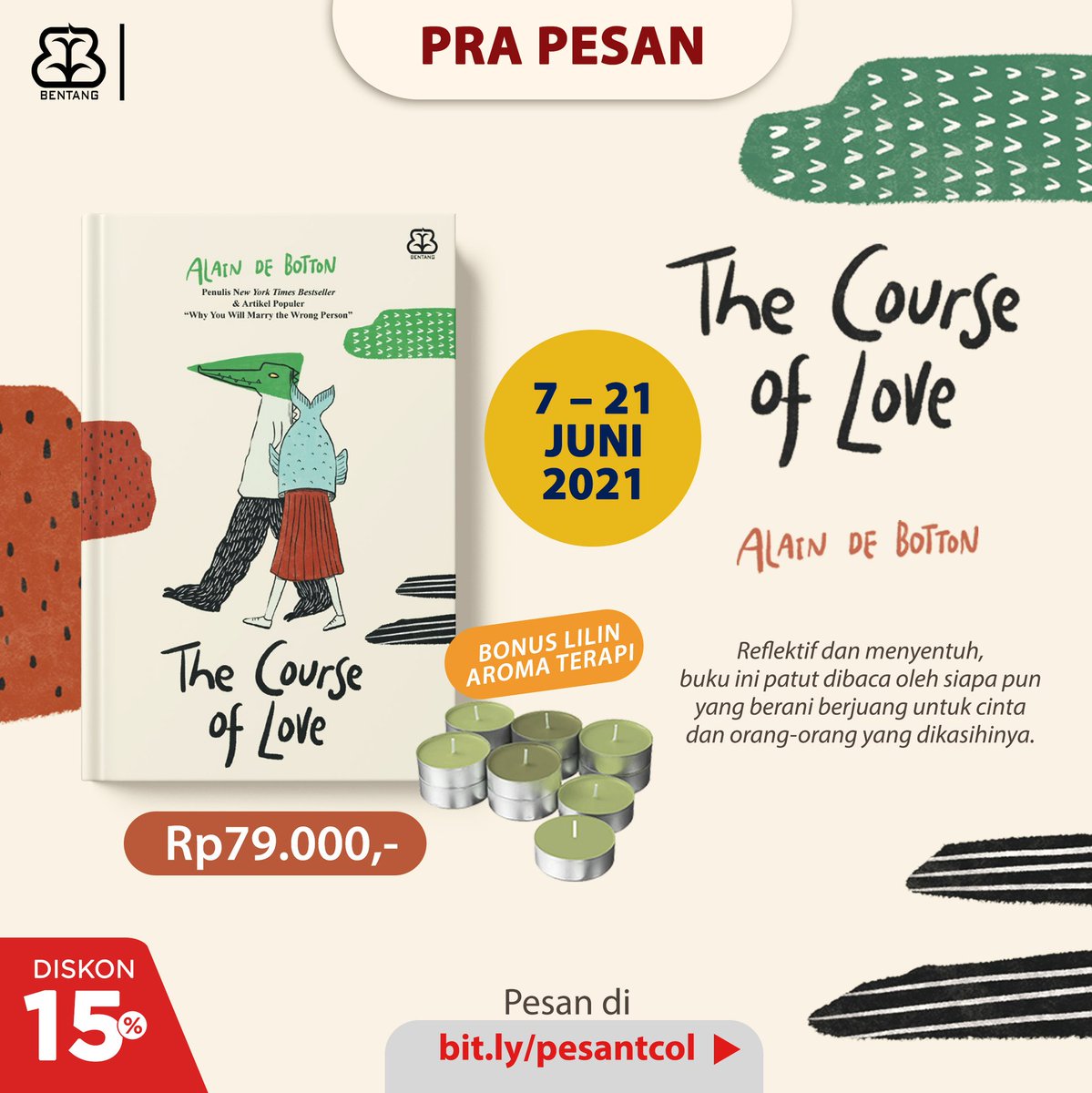 literarybase's tweet photo. Jangan lewatkan masa prapesan #TheCourseOfLove, catat tanggalnya ya~
PRAPESAN:
💸Rp 79.000 (disc 15%)
📅7-21 Juni 2021
📍Pesan di https://t.co/g8IdLEWDlz
🎁Bonus: Lilin aroma terapi
#TheCourseOfLove #Novelromantis #Novelcinta #Alaindebotton #Romantisme https://t.co/nei0KYNRv7