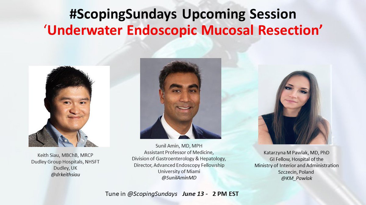 ScopingSundays's tweet photo. Various techniques exist for performing EMR!

Join us tomorrow for the upcoming #ScopingSundays session to learn some pearls &amp; share your tips &amp; tricks regarding “Underwater Endoscopic Mucosal Resection”!

Moderated by @drkeithsiau &amp; @KM_Pawlak - &amp; our Expert Guest @SunilAminMD! https://t.co/WGwtetTRxJ