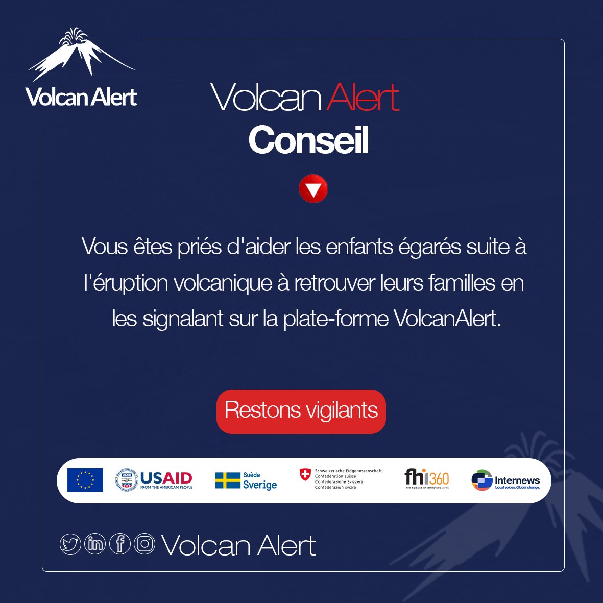 AlertVolcan's tweet photo. Vous êtes pries d’aider les enfants égarés suite à l’éruption volcanique a retrouver leurs familles en les signalant sur la plate-forme VolcanAlert.
#VolcanAlert #EruptionNyiragongo #Goma #RDC #Internews #USAID #SuedeSverige #FHI360 #ConfederationSwisse https://t.co/m9HkhmM5KL