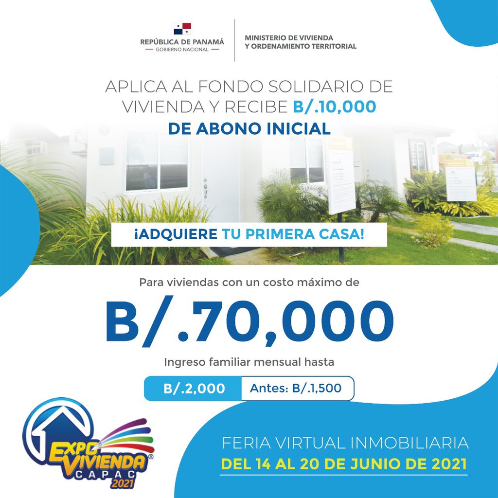 ¡Pronto inicia la feria digital inmobiliaria más grande de Panamá!

Desde este lunes 14 de junio, puedes aplicar a través de <a href="/CapacFerias/">FeriasCAPAC</a> a nuestro programa #FondoSolidario de Vivienda, que te otorga B/. 10,000 para el abono inicial de tu primera casa 🏠 .
#UnPanamáMejor