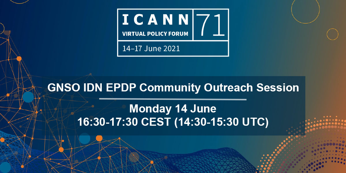 ICANN's tweet photo. The GNSO IDN EPDP Community Outreach Session is Monday 14 June at 16:30 CEST (14:30 UTC). Join us to learn more about the GNSO's Expedited Policy Development Process (EPDP) for Internationalized Domain Names (IDNs). Session details are here: https://t.co/WuG2sSDoVb https://t.co/PeEO1mPrL0