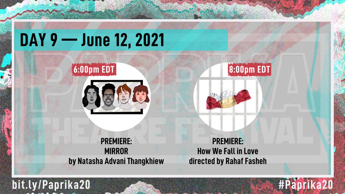 PaprikaFestival's tweet photo. It's the last day of #Paprika20 premieres! ⚠️
Watch "MIRROR" by IAP participant Natasha Advani Thangkhiew at 6pm ET, then come back at 8pm ET to watch "How We Fall in Love" by Samah Sabawi, directed by Rahaf Fasheh.
Register for both evening premieres at https://t.co/v2Hph2B9bj https://t.co/xqtupVZNer