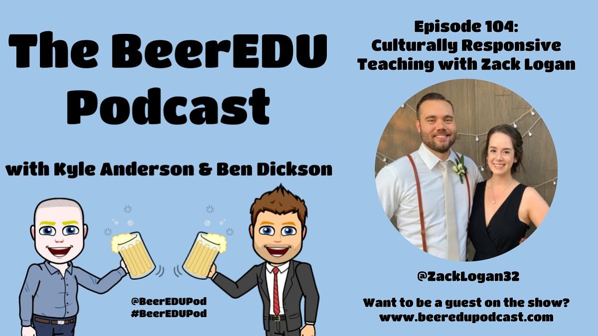 BeerEDUPod's tweet photo. New episode today! Check out Episode 104: Culturally Responsive Teaching with Zack Logan on any platform where pods are cast! And check out https://t.co/Y7bfMjGUis for more info on the show!

#wearecue #teachnvchat #nvedchat @NevadaACTE @NevadaReady @DigitalNevada @GegNevada https://t.co/AuQXeaGFT0