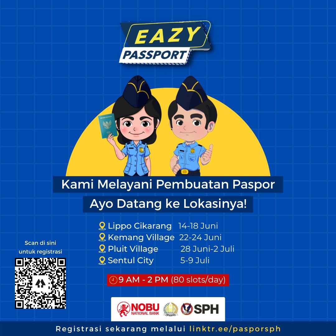 SPH is welcoming you and your acquaintances to apply for EAZY-Passport as part of our Community Service

⏰9AM-2PM each day
🗓Mon-Fri 14-18 June
SPH Lippo Cikarang
🗓Tue-Thu 22-24Jun
SPH Kemang Village
🗓Mon-Fri 28Jun-2Jul
SPH Pluit Village
🗓Mon-Fri 5-9Jul
SPH Sentul City