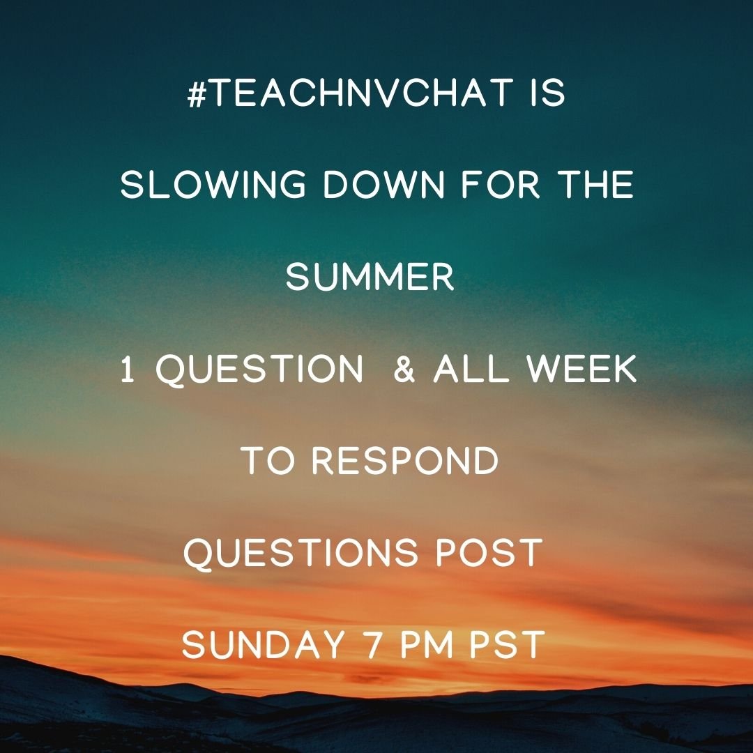 Join us for #teachnvchat #slowchat this summer questions post Sunday 7pm pst <a href="/SaraHolm15/">Sara Holm</a> <a href="/tikaee/">Tika Epstein</a> <a href="/teri_salgado/">Teri Salgado ☮️</a> @ryfro06 <a href="/LCHS_Physics/">Kevin Self</a> <a href="/LintonRJ/">Ryan Linton</a> <a href="/msosbornc/">Christia Osborn-Preston, NBCT</a> @MissParkSES @smcneall @MrWsTweets <a href="/SnowVegas/">Denise M. Snow NBCT, M. Ed.</a> @AndersonEdTech <a href="/CarolCstranford/">Carol Stranford</a> <a href="/DarlKiernan/">Dr. Darl Kiernan</a> <a href="/EducatorSanchez/">Ana Sanchez</a> @MsTinVegas