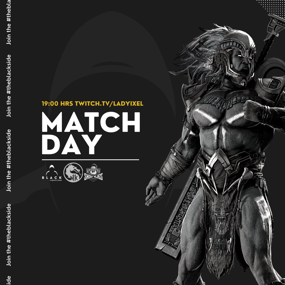 blackesportsfgc's tweet photo. Hoy Domingo 19:00 hrs https://t.co/TcsdvPZaLW @Lady_Ixel black versus @EsportSnowblaze duelo #MortalKombat11 No pueden faltar! 👊🏻 https://t.co/4vSoFTJcZQ