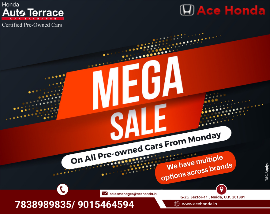 Grand Used car Mega Sale at Ace Honda from Monday!!
We have multiple options in #Certified Pre-owned cars across brands
Contact us for best deal now -
+91-7838989835
+91-9015464594
.
.
.
#Preownedcars #UsedCars #AceHonda
#MegaSales #CertifiedPreownedCar