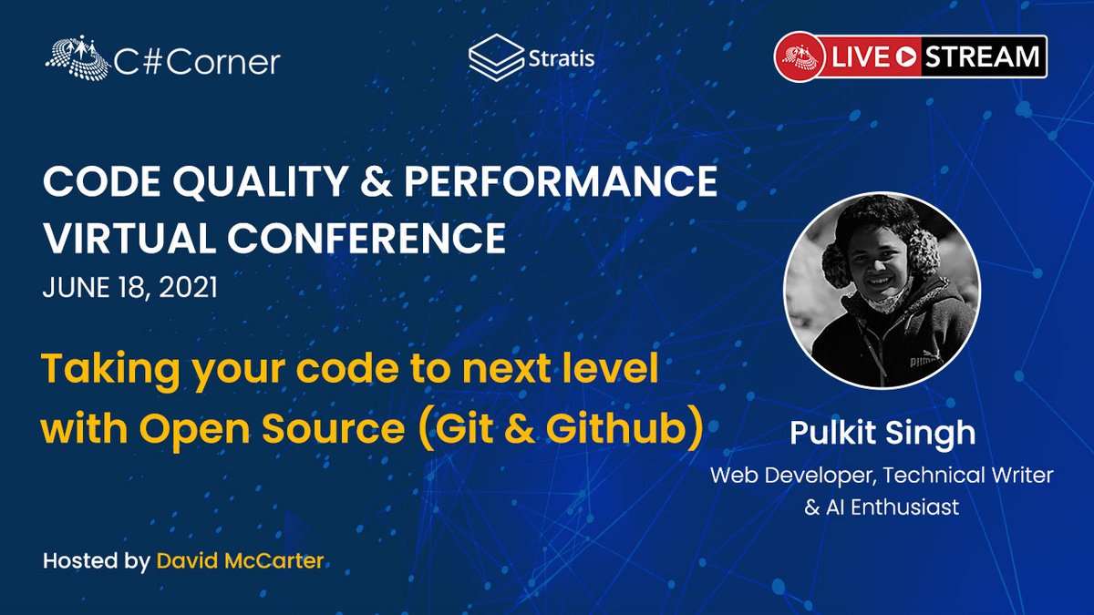 Join @PulkitSinghDev at <a href="/CsharpCorner/">C# Corner</a> Code Quality &amp; Performance Virtual Conference to learn how to take your code to next level with #OpenSource (Git &amp; Github).

Register Now: bit.ly/3wQzT2b

#CodeQuality #VirtualConference #CsharpLiveShow #Coding #stratisplatform