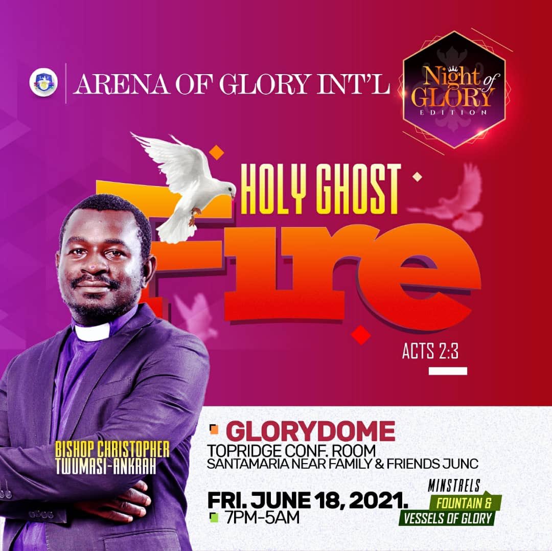 arena_glory's tweet photo. Join us this Friday for A Power Packed All-Night with Bishop Christopher Twumasi-Ankrah 

🧭: 7.00 pm

💒 : The GLORY DOME, Top Ridge Int'l School, Santa Maria, off the Kwashieman-Ofankor Road 

🔴 Come with all your friends and family! https://t.co/3ujB13LHzz