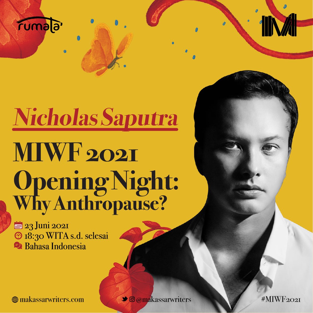 Dan, Opening Night #MIWF2021 akan dibuka oleh @nicsap yang akan menjelaskan ke kamu-kamu semua kenapa MIWF tahun ini mengambil tema Anthropause.

MIWF 2021 Opening Night: Why Anthropause?

🗓️ 23 Juni 2021
🕡 18:30 WITA

Siapa yang sudah tidak sabar ketemu Nicsap? 😗