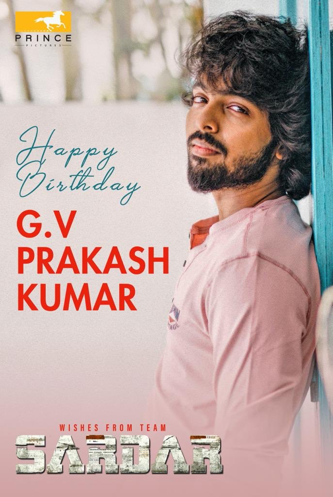 Wishing @gvprakash a very joyous birthday and many more glorious years ahead. Warm greetings from team  #Sardar and #PrincePictures