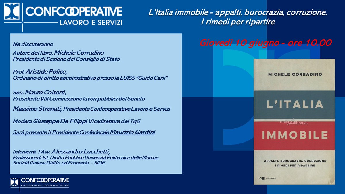 Oggi alle ore 14.35 su #GRParlamento - FM 99.3, in onda la presentazione del libro “L’Italia Immobile – appalti, burocrazia, corruzione. I rimedi per ripartire” di <a href="/mcorradino/">Michele Corradino</a>, organizzato da Confcooperative Lavoro e Servizi e svoltosi il 10 giugno.