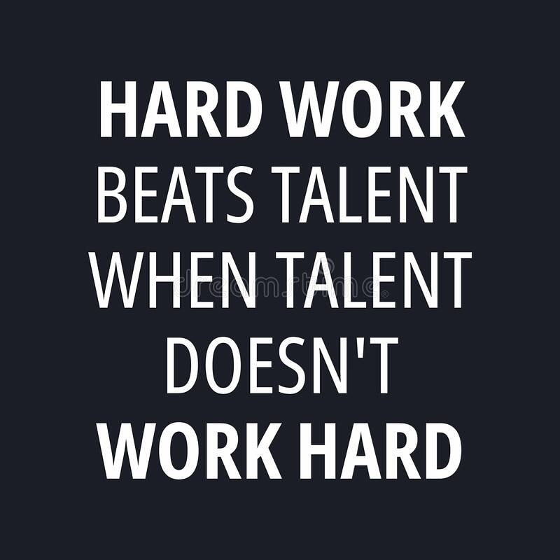 Hard work beats talent when talent doesn't work hard значение. Hard work beats talent. Hard work beats talent. Obsession beats talent. Quotes about talent.