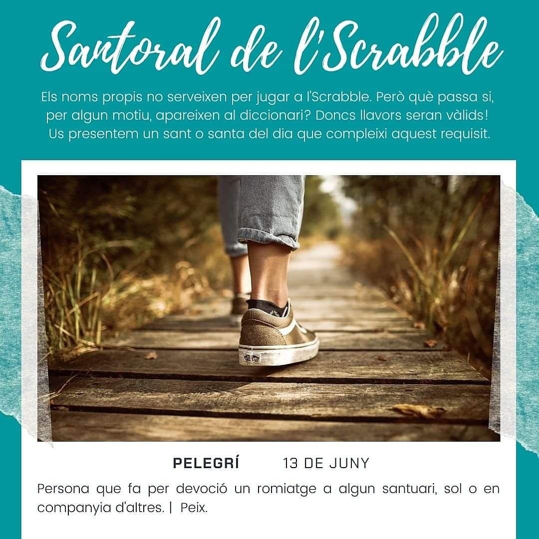 fiscrabblecat's tweet photo. Hem creat un #santoral molt especial: tots els sants i santes que hi apareixen són paraules vàlides per a jugar a #Scrabble en #català. #scrabblecatalà #escrable #scrabbleCAT #scrabbleencatalà #santoraldelscrabble #13juny #pelegríl #juny 
https://t.co/CVay7JuUZ6 https://t.co/6nYMaDsPDi