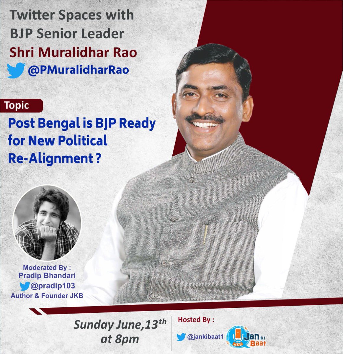 PMuralidharRao's tweet photo. Looking forward to my #TwitterSpaces discussion with @pradip103 and all my twitter friends on 'Post Bengal is BJP ready for New Political ReAlignment?' being hosted by @jankibaat1.

Do Join today at 8 PM. https://t.co/YXUKf7WSwh
