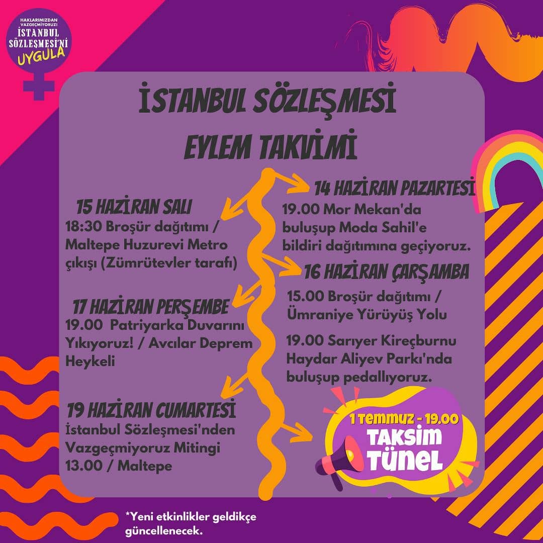 İstanbul Sözleşmesi'nden Vazgeçmiyoruz demeye devam ediyoruz.
İstanbul eylem takvimimiz. 💜👇