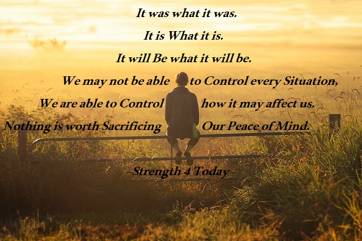 Strengthfor2day's tweet photo. It was What it was.
It is What it is.
It will Be What it will be.
We may not be able to Control every Situation, 
We are able to Control how it may Affect us. 
Nothing is worth Sacrificing Our Peace of Mind. #Situation #Control #AffectUs #Worth #PeaceOfMind #Strengthfor2day https://t.co/LkO9e888EL