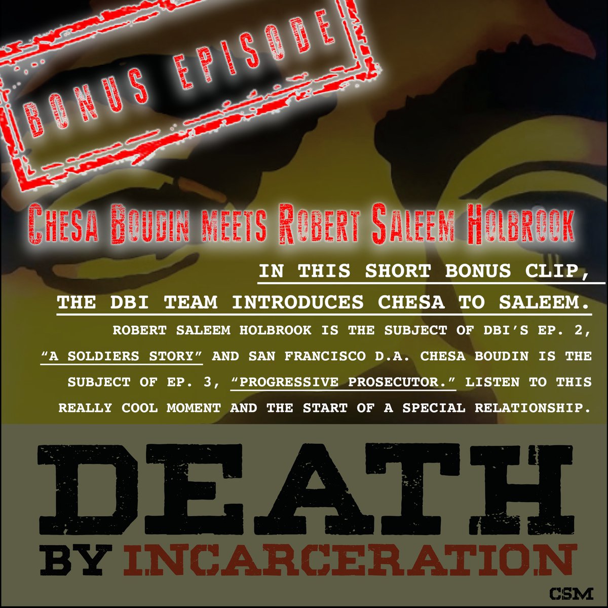 🚨BONUS Content🚨 In this short clip, #DeathByIncarceration introduces Robert Saleem Holbrook, our episode two guest, & Chesa Boudin, our upcoming episode three guest. Listen to this really cool moment & start of a special relationship. Out NOW wherever you get your podcasts!