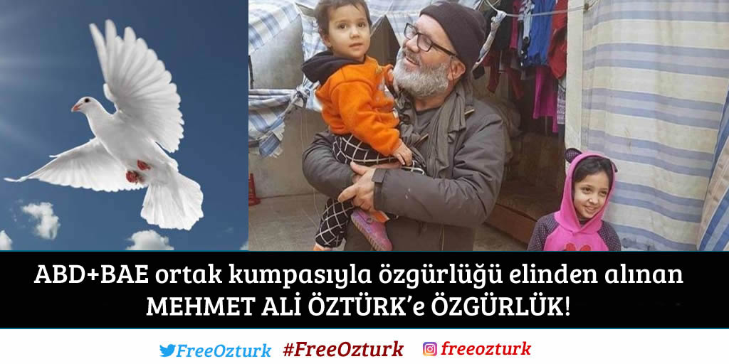 Mehmet Ali Öztürk'e özgürlük #WashingtonDubaiOperasyonu #FreeOzturk