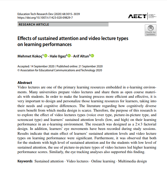Kokoç, M., IIgaz, H., &amp; Altun, A. (2020). Effects of sustained attention and video lecture types on learning performances. Educational Technology Research and Development, 1-25. doi.org/10.1007/s11423… #ontolab #edutech 
Other Ontolab Publications: ontolab.hacettepe.edu.tr/yayinlar.html