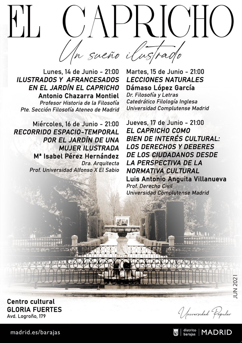 Os invitamos a asistir los próximos cuatro días, 21h en el patio del #CentroCulturalGloriaFuertes, a 4 charlas muy interesantes programadas por la #UniversidadPopularBarajas en torno al #JardinElCapricho. 
#JMDBarajas 
#ForosLocales
#MesaCulturayPatrimonio

☝️👉<a href="/UnivPopBarajas/">Universidad Popular Barajas</a>