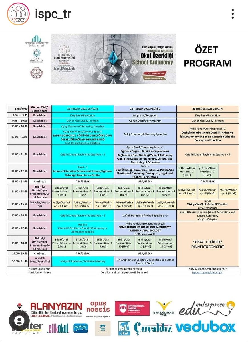 erdem4103's tweet image. 23-25 Haziran &quot;Okul Özerkliği&quot; 2. Uluslararası Okul Yöneticileri Konferansı ÜCRETSİZ VE KATILIM SERTİFİKALI @ispc_TR
oncuyoneticiler.org.tr/ispc2021/
Başvuru için⬇/To apply ⬇
forms.gle/HyY2P61kdzUzZ4…
#ispc2021 @n_bilezik
@istmedeniyet @istanbulilmem @oncuyonetici