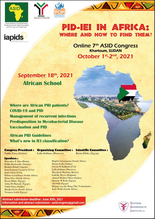The African Society For Immunodeficiencies (ASID) is inviting you to join and participate in the 7th Biennial Congress which will be online, live from Khartoum- Sudan on the 1st and 2nd of October 2021
Registration and abstract submission are now open at asid-africa.org/congress/