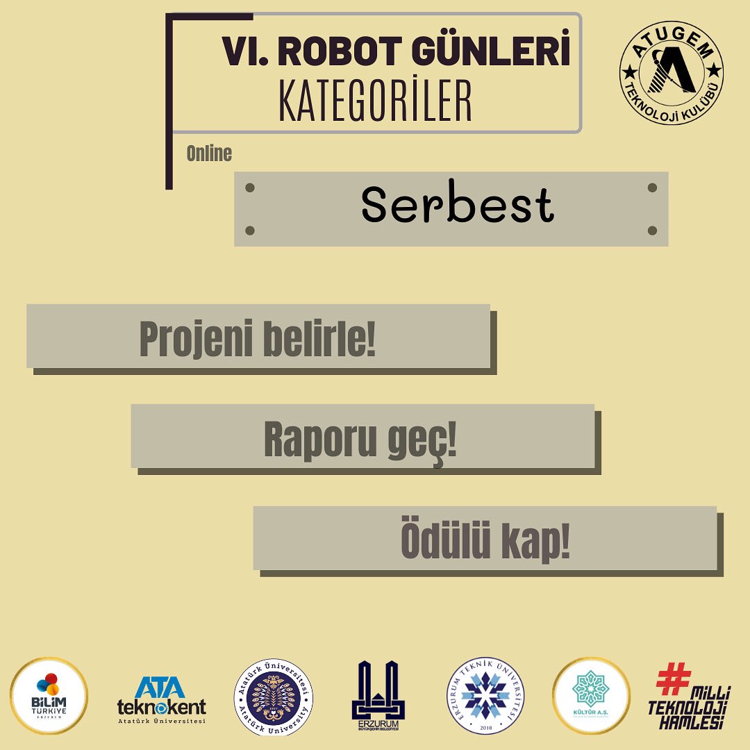 Serbest Kategori:
Kendi fikrinizi projeye dönüştürerek, belirli raporlar ile aşamaları tamamlayıp video ile anlatmanız gerekmektedir.
Detaylı bilgiler web sitemizde 👉
atugem.com

#erzurum #atauni #kodlama #programming 
<a href="/rektorcomakli/">Ömer Çomaklı</a> <a href="/atauni1957/">Atatürk Üniversitesi</a>