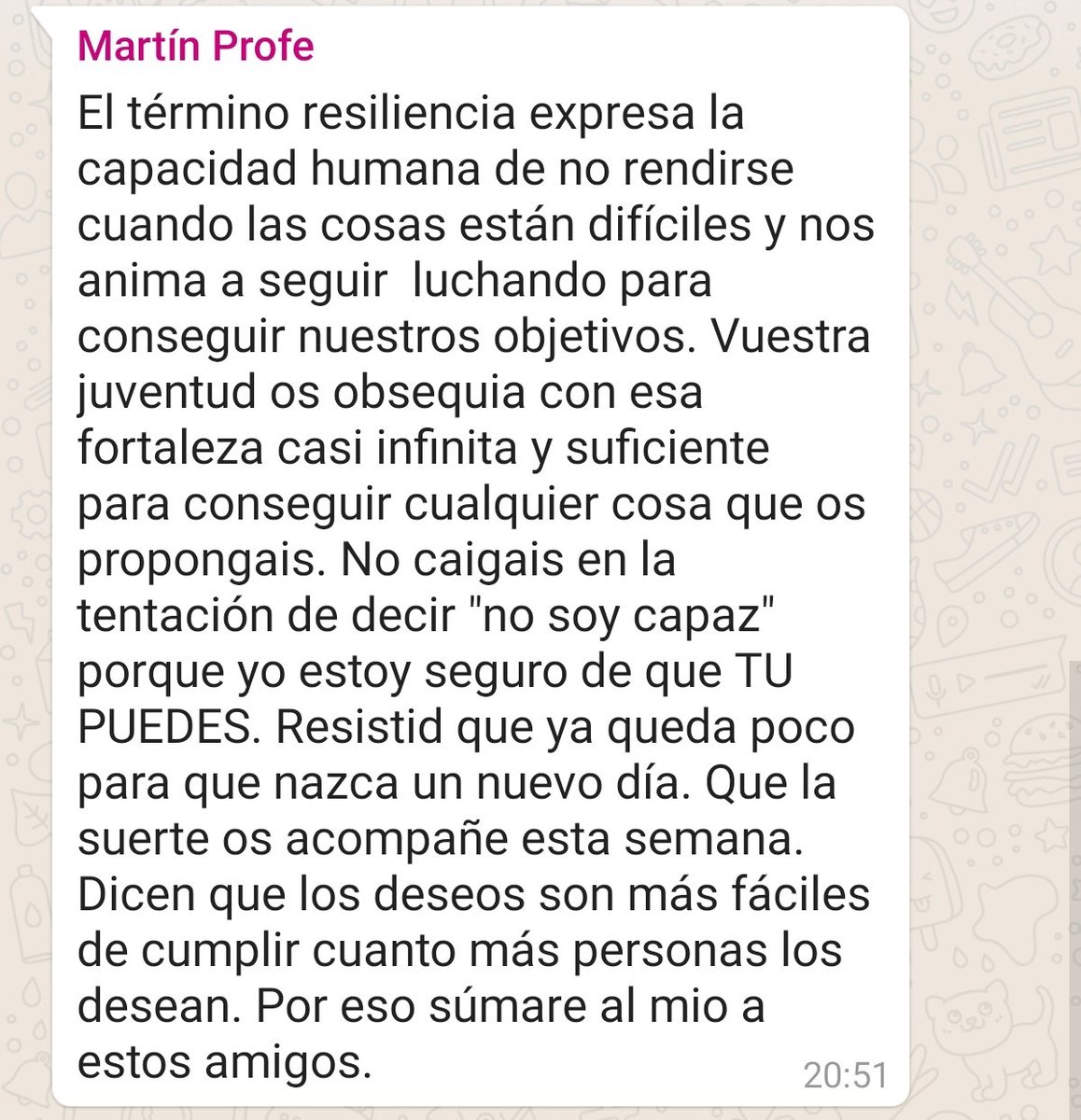 El mensaje motivador de Martín
Simplemente, gracias por tanto, perdón por tan poco