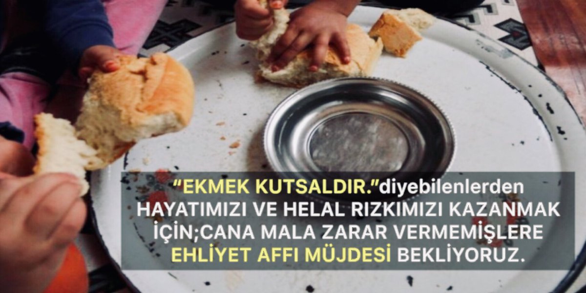 SAYIN VEKİLLERİMİZ 
<a href="/OlcayKilavuz/">Olcay Kılavuz 🇹🇷</a> 
<a href="/bakisimsekmhp/">Baki Şimşek</a> 
<a href="/eczumityilmaz/">Ümit YILMAZ</a> 

🇹🇷GAZİ MECLİSİMİZDE ISRARLA DİLE GETİRDİKLERİ #EhliyetAffı 

BİZLER KURU EKMEĞE MUHTAÇ,
EVLATLARIMIZIN YÜZÜNE BAKAMAZ OLDUKTAN SONRA MI GELECEK?

“EKMEK KUTSALDIR” DİYEBİLENLERDEN #EhliyetAffı MÜJDESİ BEKLİYORUZ.