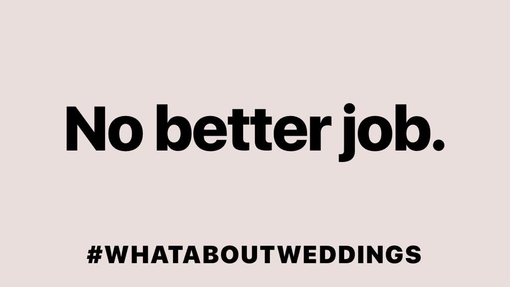 Sending so much love to all the suppliers and venues out there who have been told they’re money-grabbing stupid hobbyists who can’t be trusted and and should ‘get better jobs’ by a govt that’s made no effort to see your brilliance.

We all applaud you.

#whataboutweddings