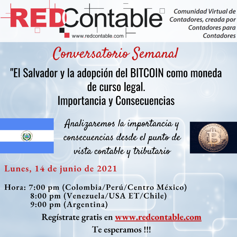 RedcontableC's tweet photo. Conversatorio Gratuito, lunes 14/06/2021 - El Salvador adopta al BITCOIN como moneda de curso legal, importancia y consecuencias https://t.co/VRJGf8WeQw https://t.co/N94hIu1Guz