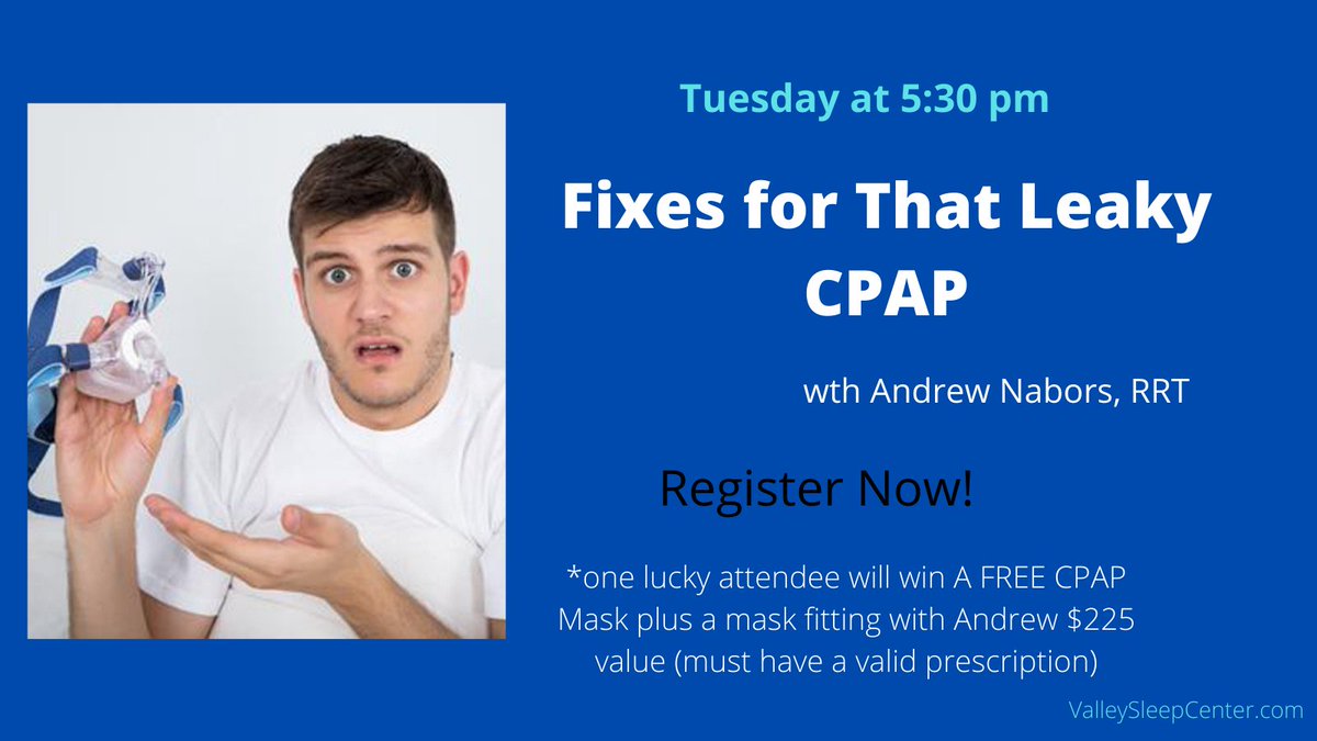 For many #CPAP users, leaky masks can be a challenge, join us to learn what you need to know.
*one lucky attendee will win A FREE #CPAPMask plus a mask fitting with Andrew $225 value (must have a valid prescription) 

Register here:  linktr.ee/valleysleep