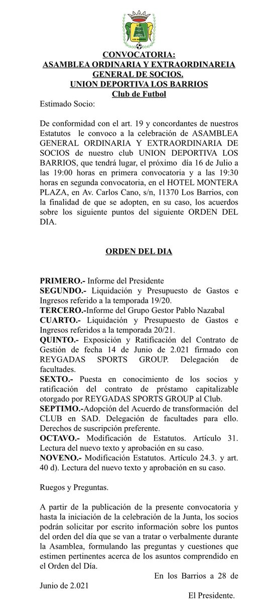 La celebración de la Asamblea General Ordinaria y Extraordinaria prevista en fecha 30 de Junio, le remitimos nueva convocatoria a celebrar en el Hotel Montera Plaza el próximo día 16 de Julio a las 19:00 horas en Primera Convocatoria y 19:30 horas en Segunda Convocatoria