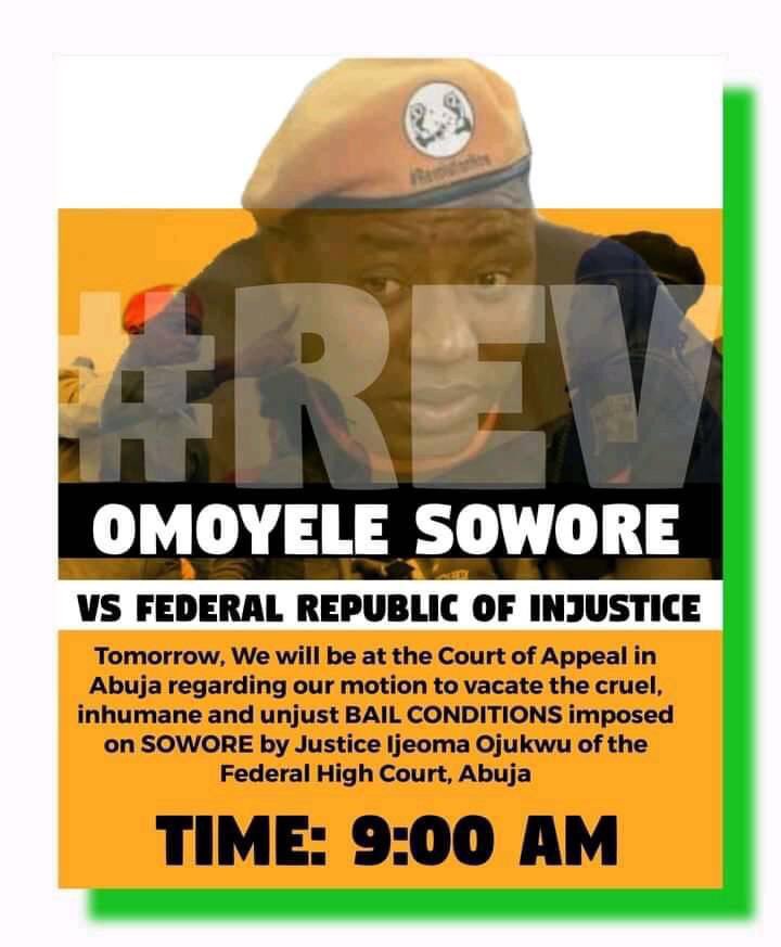 samk_real's tweet photo. Let's storm the Court of Appeal in Abuja tomorrow in solidarity with @sowore. The clueless govt has imposed harsh bail Conditions on him in regards to our move to push down the Sleepy Buhari.
#FreeSowore 
#RevolutionNow https://t.co/1CHXvUU7fU