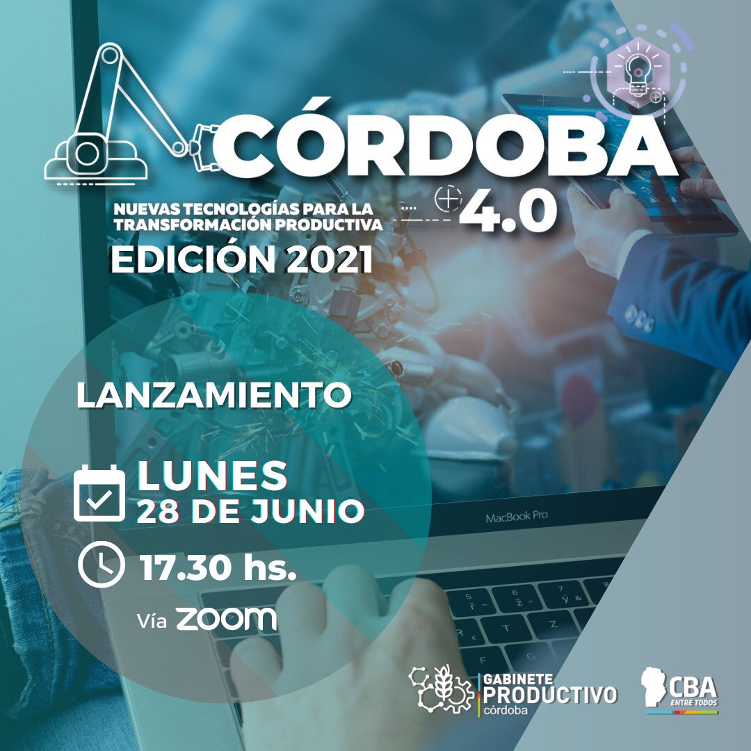 🏭🚀 *CÓRDOBA 4.0* 🏭🚀 
Nuevas Tecnologías para la Transformación Productiva

*Evento Lanzamiento - Edición 2021*
🗓️ Lunes 2️⃣8️⃣ 
⏰ 17.30hs 
📎 Inscripciones: bit.ly/Lanzamiento202…
📹 Vía ZOOM