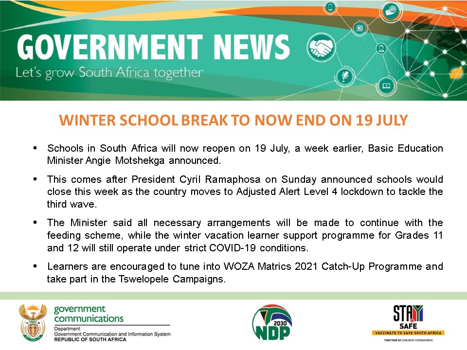 GcisWestrand's tweet image. #AlertLevel4 #SchoolClosure Winter School break will end on 19 July 2021. #StaySafe
