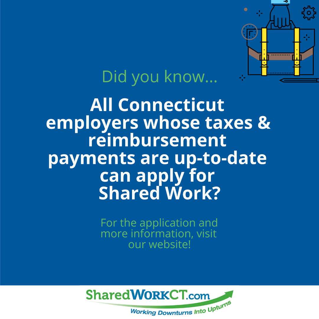CTDOL's tweet photo. To apply for the Shared Work Program, visit https://t.co/Iwxun3P6Rq! #SharedWork #Connecticut #CTBusiness https://t.co/tdLJlnpvZp