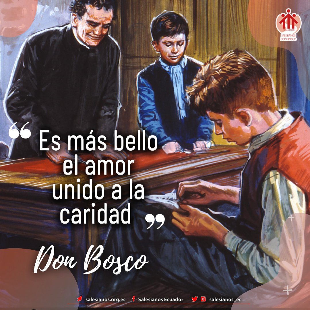 salesianos_ec's tweet photo. #FraseDonBosco: en nuestra vida diaria combinemos aquello que #Jesús siempre nos enseñó: el amor y la caridad por nuestro prójimo.
#SalesianosEcuador https://t.co/MB0GrOYaFd