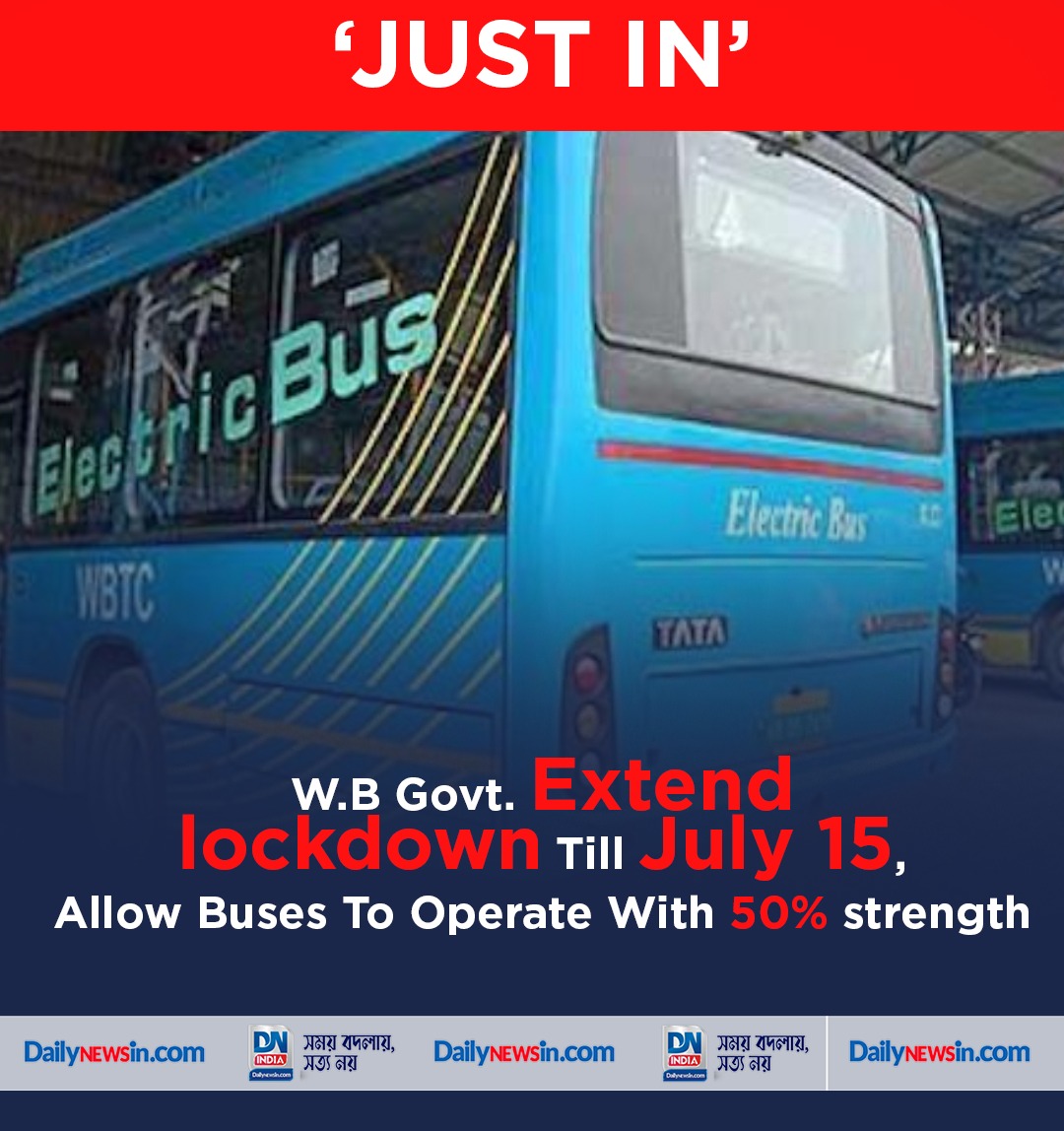 daily_newsindia's tweet photo. Lockdown extended in West Bengal till July 15 in view of the COVID-19 situation. The new restriction has imposed Private and government buses can operate from 50% strength. @daily_news_in
.
.
#WBGovt #lockdown #LockdownExtend #COVID19 #NewsUpdate #somoybodlaysottonoi #dailynewsin https://t.co/gwdOTLRixv
