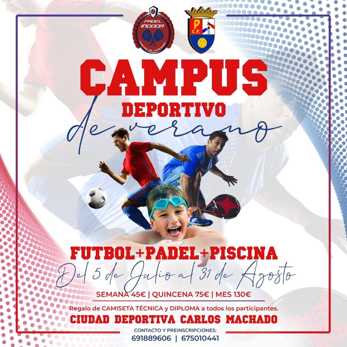 CAMPUS DEPORTIVO DE VERANO
Primera semana de vacaciones de los pequeños. 
Porque lo mejor para ellos, y para nosotros, los padres, es tenerlos entretenidos durante estas fechas, te proponemos un plan:
- Tenerlos entretenidos, haciendo deporte, haciendo amigos…
Plazas limitadas.