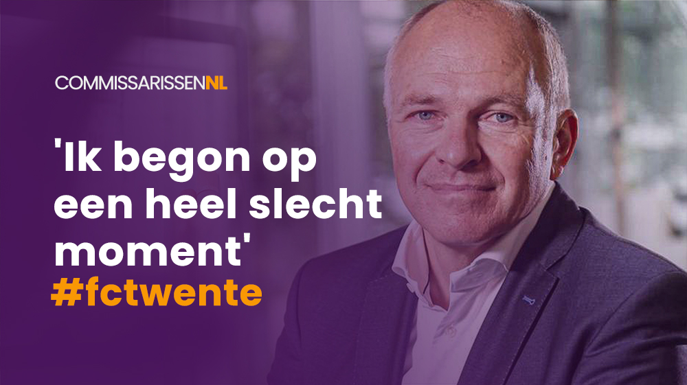 President-commissaris FC Twente: 'Ik begon op een heel slecht moment' commissarissen.nl/2021/06/28/pre…