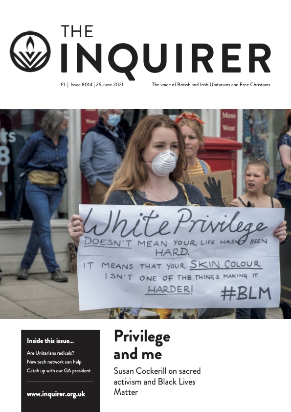 This week’s Inquirer is out! Download it free here, and distribute it among your networks: inquirer.org.uk/pages/samples
A year after the summer of Black Lives Matter protests, Susan Cockerill writes of her experience of #WhitePrivilege. #Unitarian #BLM