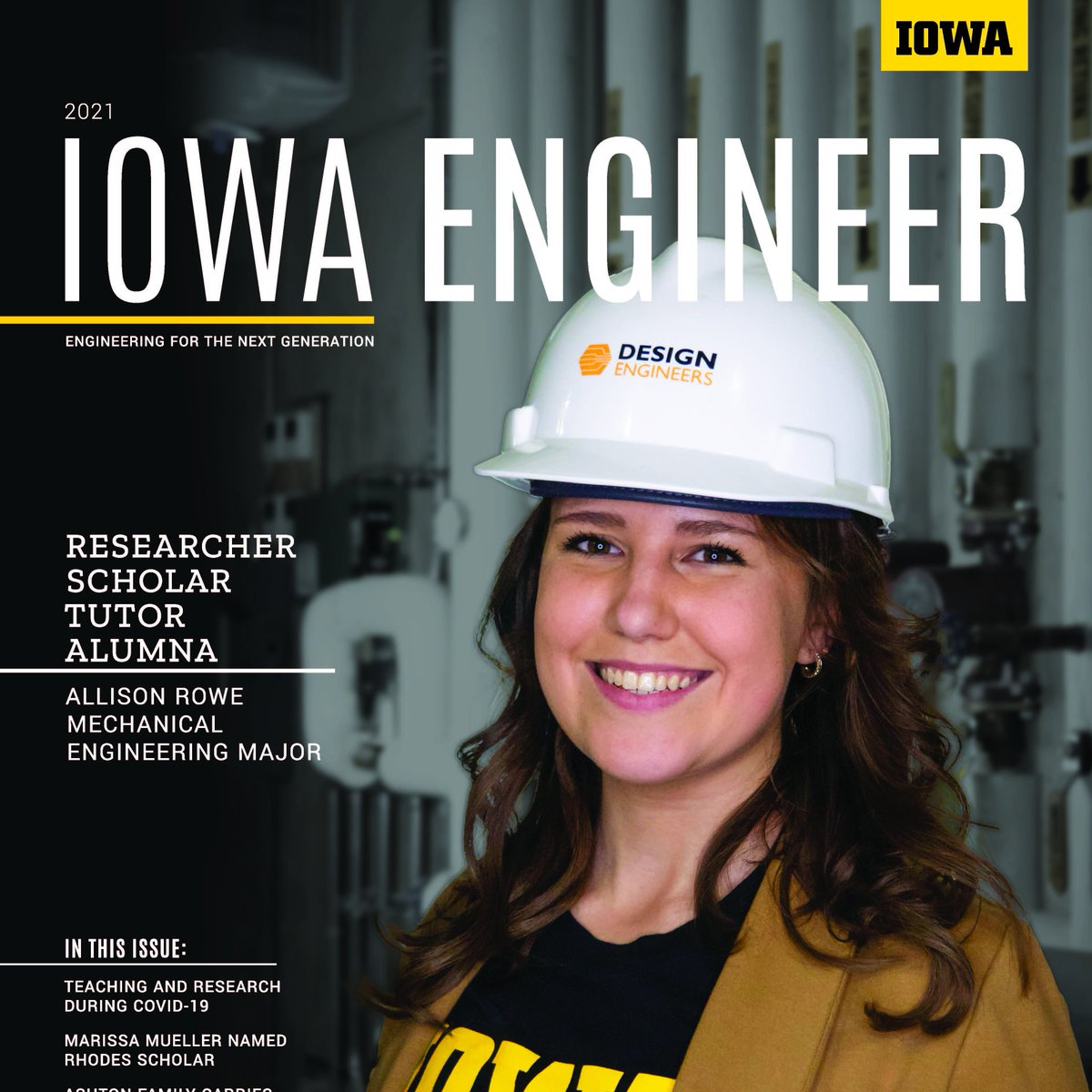 UIowaEngr's tweet image. The newest issue of Iowa Engineer is out! Read about our adapting to the COVID-19 pandemic, our research excellence, and the successes of our students and alumni! bit.ly/3x6c7zV #uiowa