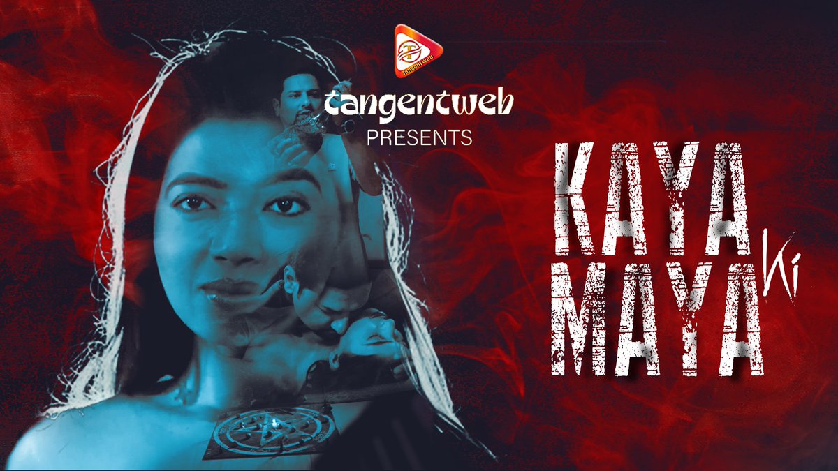tangentott's tweet photo. KAYA KI MAYA 
Coming soon on tangentweb
It's horror erotic webseries

#tangentweb
@tangentwebott https://t.co/mwfsgTgPyB